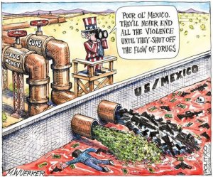 More than 60,000 people have died in the drug war in Mexico, yet American gun makers have done nothing to prevent the flow of guns into the country, nor expressed any concern. Why should they? It is all profit for them. Illustration by Matt  Wuerker